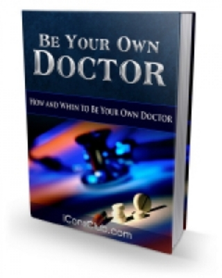 Product picture Be Your Own Doctor (PLR)