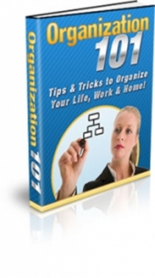 Product picture How to Organize Your Life, Work & Home Tips & Tricks PLR